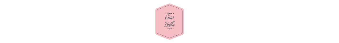 Ciao Bella - Drakoi Marketplace