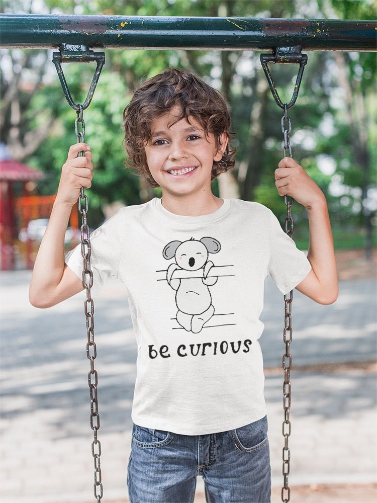 Be Curious Koala T-shirt -Image by Shutterstock - Drakoi Marketplace