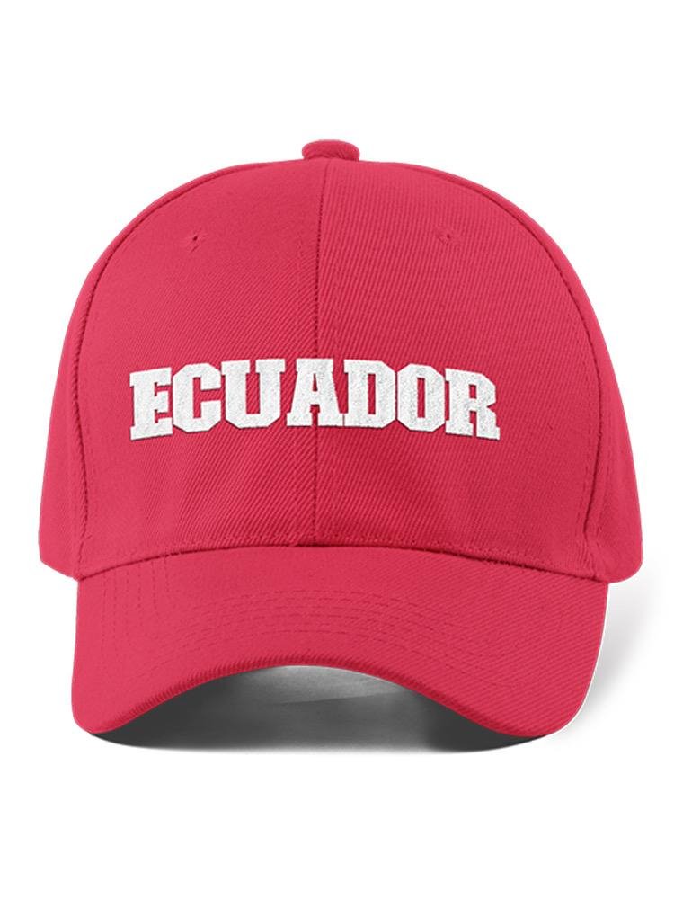 Ecuador. Hat -SmartPrintsInk Designs - Drakoi Marketplace